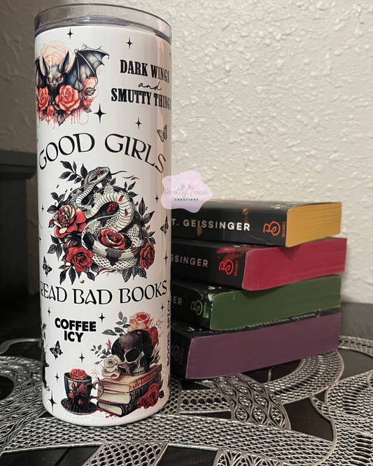 Good Girls Read Bad Books Tumbler
